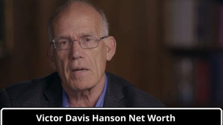 Victor Davis Hanson Net Worth 2023: A Comprehensive Analysis
